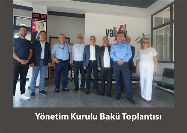 Yönetim Kurulu Bakü Toplantısı